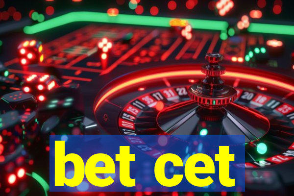 bet cet